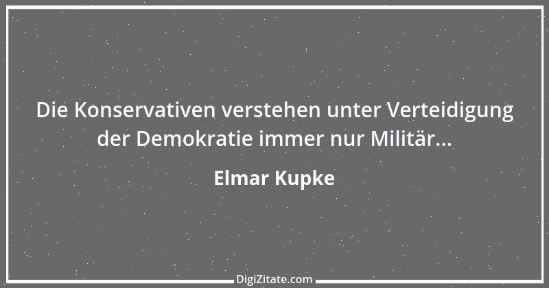 Zitat von Elmar Kupke 831