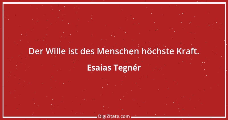 Zitat von Esaias Tegnér 11