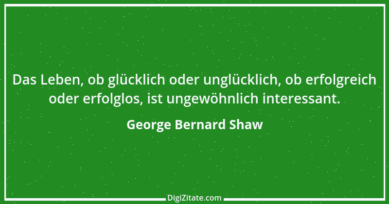 Zitat von George Bernard Shaw 25