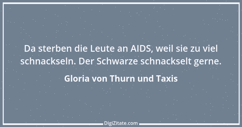 Zitat von Gloria von Thurn und Taxis 1