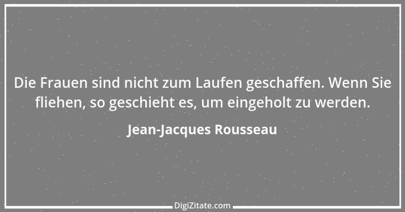 Zitat von Jean-Jacques Rousseau 88