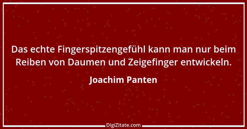 Zitat von Joachim Panten 328