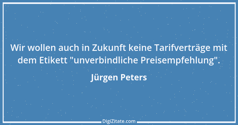 Zitat von Jürgen Peters 2