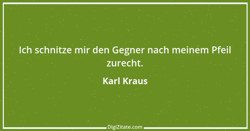 Zitat von Karl Kraus 260