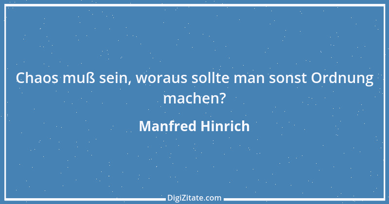 Zitat von Manfred Hinrich 675