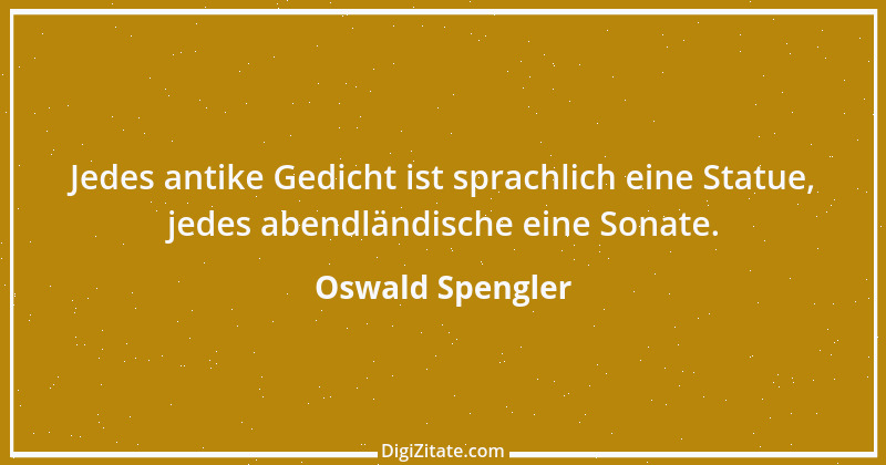 Zitat von Oswald Spengler 10