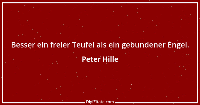 Zitat von Peter Hille 14