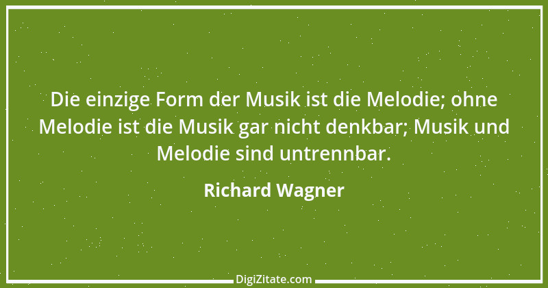 Zitat von Richard Wagner 11