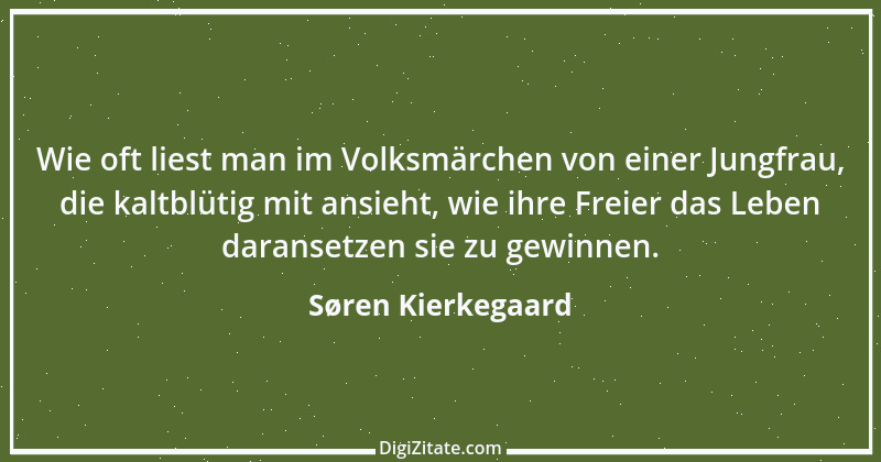 Zitat von Søren Kierkegaard 244