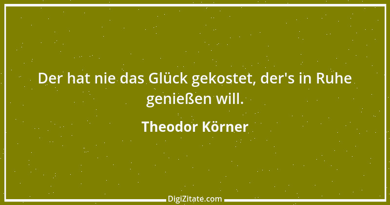 Zitat von Theodor Körner 48