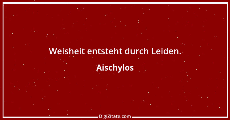 Zitat von Aischylos 41