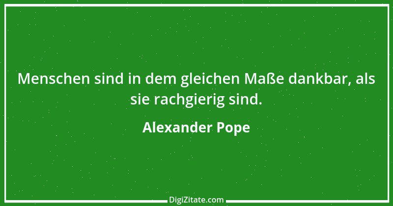 Zitat von Alexander Pope 41