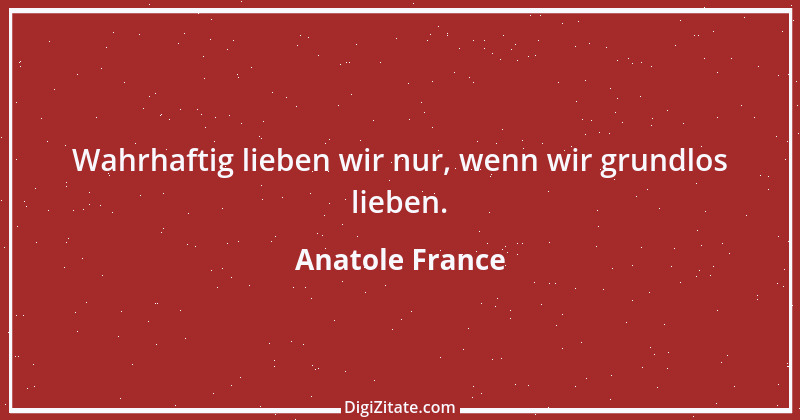 Zitat von Anatole France 17