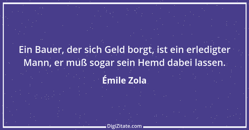 Zitat von Émile Zola 40