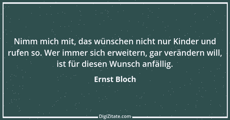 Zitat von Ernst Bloch 26