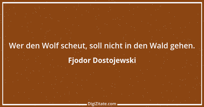 Zitat von Fjodor Dostojewski 291