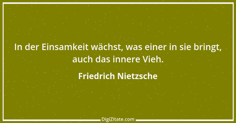 Zitat von Friedrich Nietzsche 439