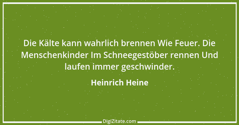 Zitat von Heinrich Heine 417