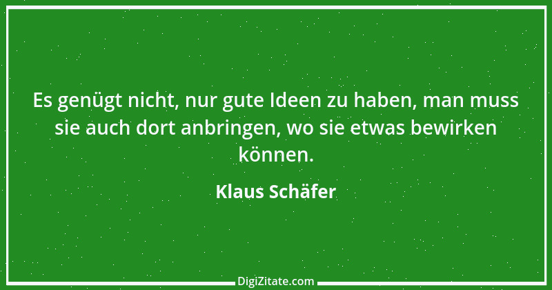 Zitat von Klaus Schäfer 4