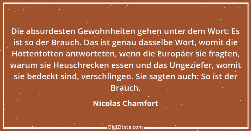 Zitat von Nicolas Chamfort 25