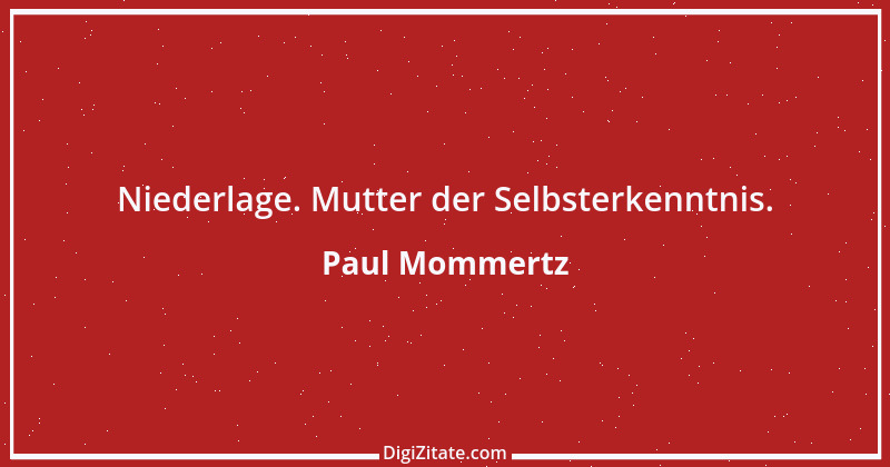 Zitat von Paul Mommertz 224