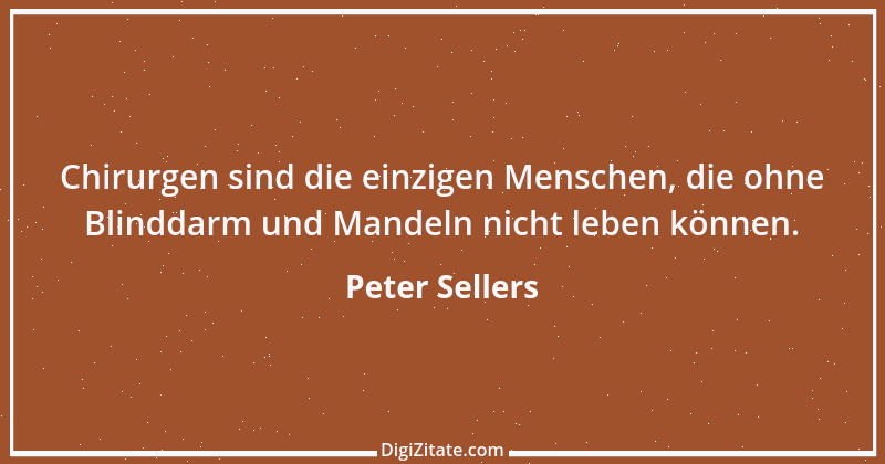 Zitat von Peter Sellers 12