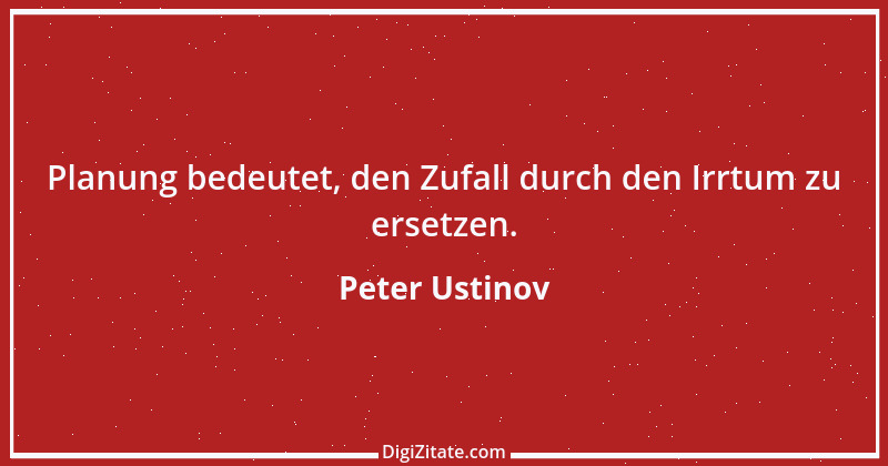 Zitat von Peter Ustinov 189