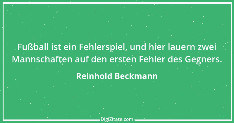 Zitat von Reinhold Beckmann 1