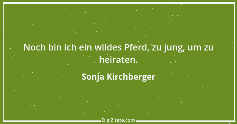 Zitat von Sonja Kirchberger 3