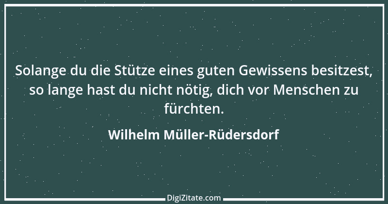 Zitat von Wilhelm Müller-Rüdersdorf 1