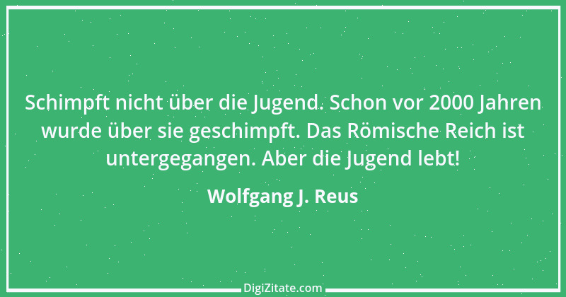 Zitat von Wolfgang J. Reus 1342