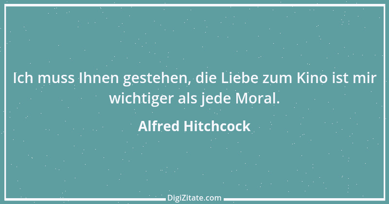 Zitat von Alfred Hitchcock 21