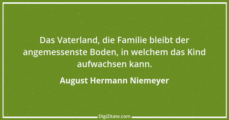 Zitat von August Hermann Niemeyer 1