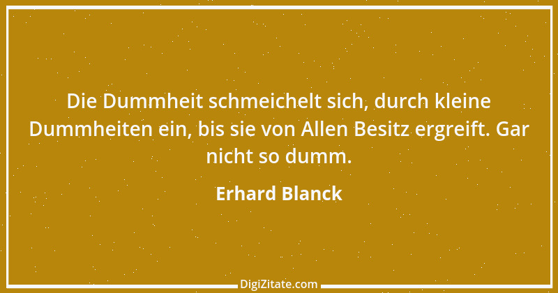 Zitat von Erhard Blanck 1058