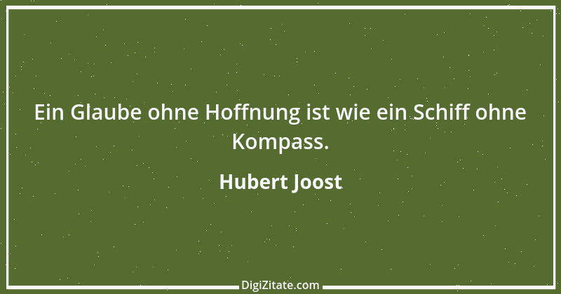 Zitat von Hubert Joost 57