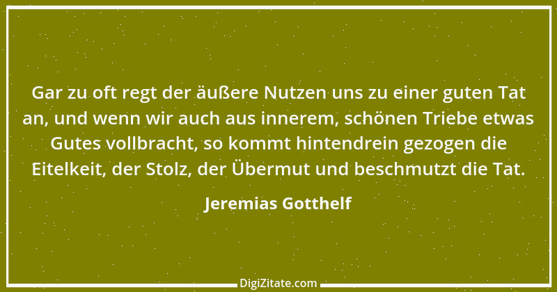 Zitat von Jeremias Gotthelf 167