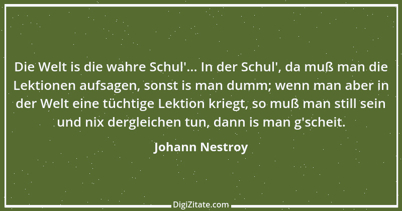 Zitat von Johann Nestroy 151