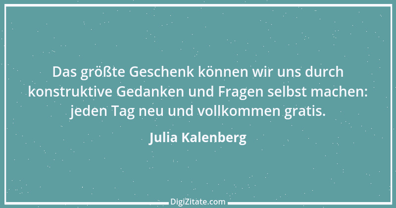 Zitat von Julia Kalenberg 1