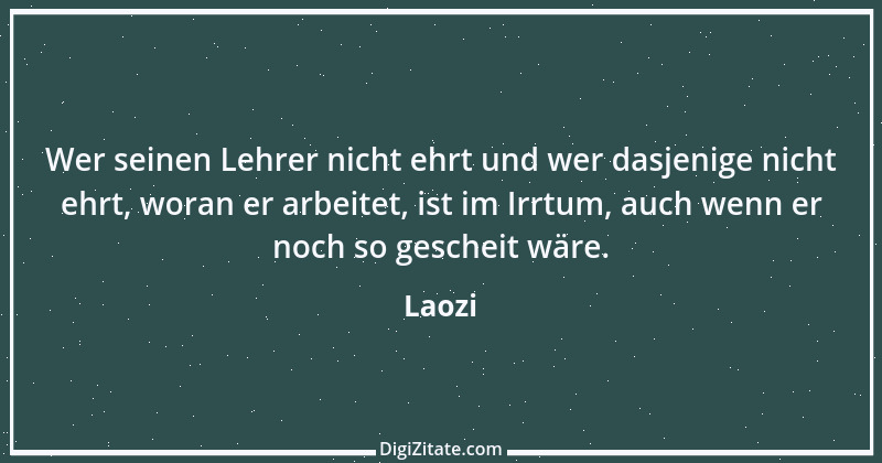 Zitat von Laozi 229