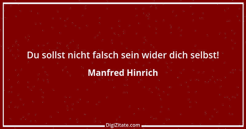 Zitat von Manfred Hinrich 3677