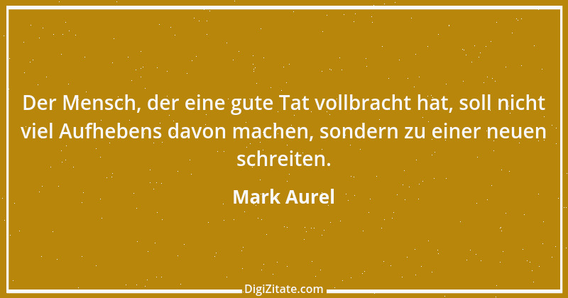 Zitat von Mark Aurel 260