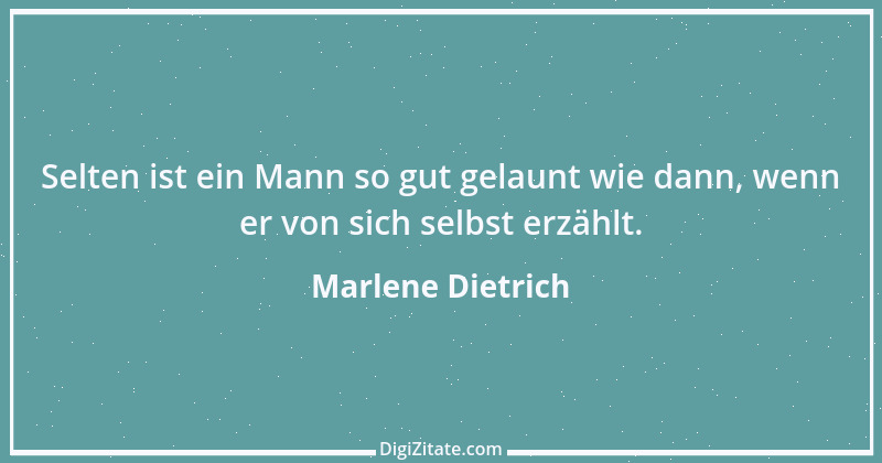 Zitat von Marlene Dietrich 24