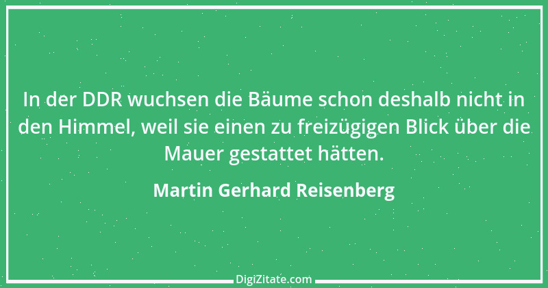 Zitat von Martin Gerhard Reisenberg 2818