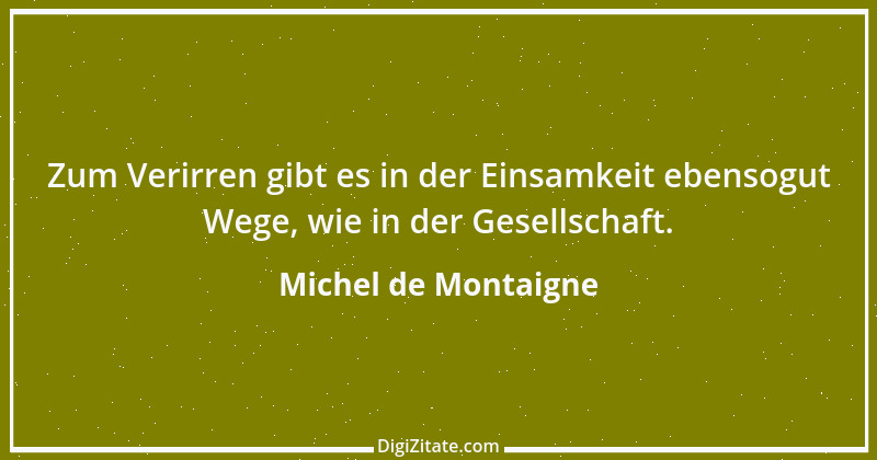 Zitat von Michel de Montaigne 191