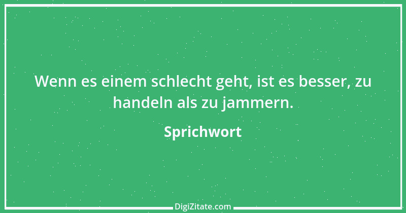 Zitat von Sprichwort 5495