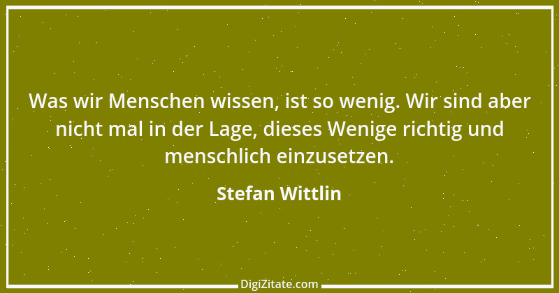 Zitat von Stefan Wittlin 212