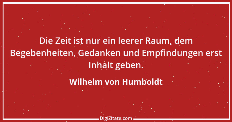 Zitat von Wilhelm von Humboldt 53