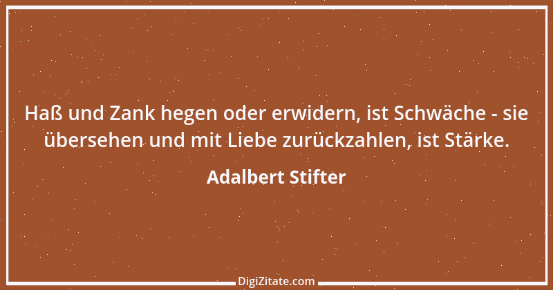 Zitat von Adalbert Stifter 78