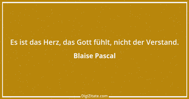 Zitat von Blaise Pascal 37