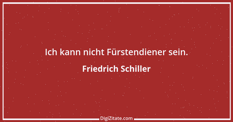 Zitat von Friedrich Schiller 1021